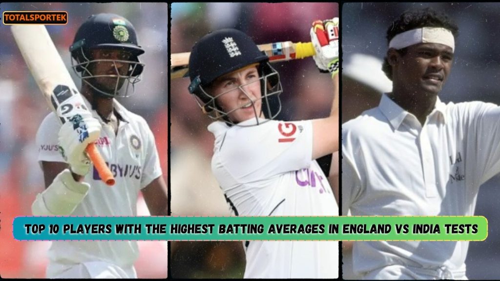 Highest Batting Averages in England vs India Tests