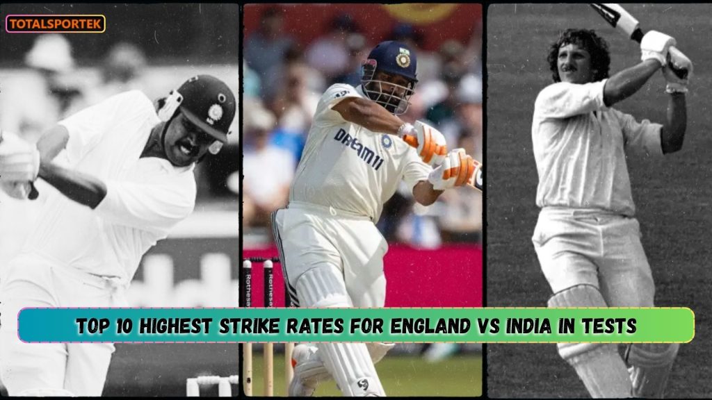 Highest strike rates for England vs India in Tests