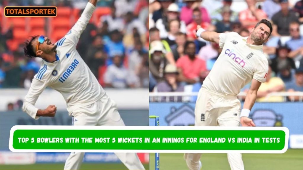 Most 5 Wickets in an Innings for England vs India in Tests